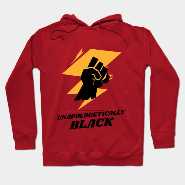 Unapologetically Black Hoodie by attire zone